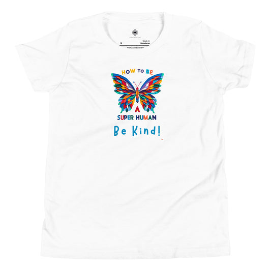 Carpe Diem Gear | "How to be a SUPER Human" | Be Kind! | Youth 100% Ring-Spun Cotton Short Sleeve T-Shirt